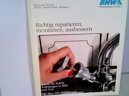 Richtig Reparieren, Montieren, Ausbessern - Technique