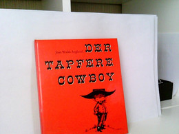 Der Tapfere Cowboy - Sonstige & Ohne Zuordnung