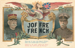 PATRIOTIQUE " JOFFRE FRENCH " 1914 1915  Unis Par Le Nom , Unis Par La Gloire - Patriottisch