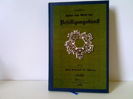 Ueber Den Geist Der Befestigungskunst In Den Verschiedenen Geschichtsepochen. Unveränderter Faksimilereprint, - Militär & Polizei