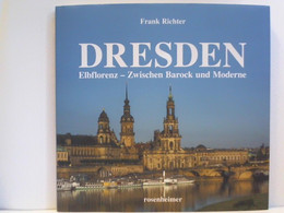 Dresden: Elbflorenz - Zwischen Barock Und Moderne - Allemagne (général)
