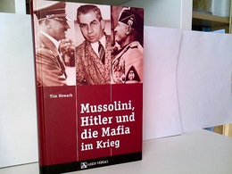 Mussolini, Hitler Und Die Mafia Im Krieg. - Polizie & Militari