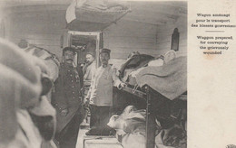 Wagon Aménagé Pour Le Transport Des Blessés Grievement ( Au Dos Cachet  Hôpital D'évacuation )-  Scan Recto-verso - Guerre 1914-18