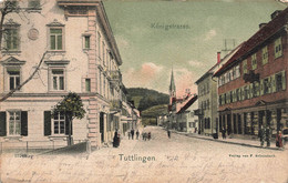 Tuttlingen Königstrasse 1905 - Tuttlingen