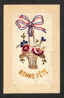 FANTAISIE - CARTE BRODÉE - BONNE FÊTE - Corbeille De Fleurs - Bestickt