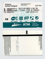 Ticket Simple Bus Métro Tram. Regio Metropolitana De Barcelona. B. Senzill. ATM Renfe. Sistema Tarifari Integrat Spain - Europa