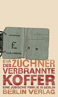 Der Verbrannte Koffer: Eine Jüdische Familie In Berlin - Judaism