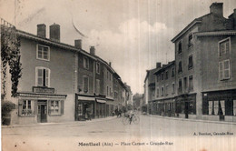 CPA   01   MONTLUEL---PLACE CARNOT GRANDE RUE---1907 - Montluel