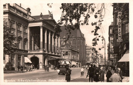 Foto AK Breslau Wroclaw Schweidnitzerstraße Schweidnitzer Straße Swidnicka Stadttheater Theater Teatr Oper Straßenbahn - Schlesien