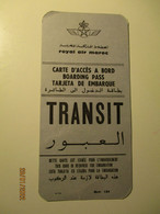 ROYAL AIR MAROC BOARDING PASS TRANSIT , 3 - Carte D'imbarco