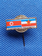 Pin Badge Pyongyang Belgrade Yugoslavia North Korea Democratic People's Republic Of Korea - Administrations