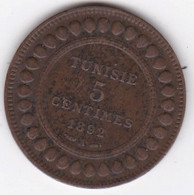 Protectorat Français . 5 Centimes 1892 A , En Bronze - Tunisie