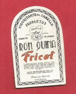 RON QUINA FRICOT ETIQUETTE PARFUMERIE PARFUM  PERFUMERY LABEL PERFUME ETIKETT PARFÜMERIE ETICHETTA PROFUMERIA PROFUMO - Etiquettes