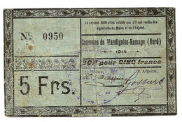 1914-1918 // WANDIGNIES-HAMAGE (Nord 59) // 1914 // Bon De Cinq Francs - Bons & Nécessité