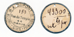 1914-1918 // PARIS (75) // JETON CARTON // A.DUPONT // BEURRE-OEUFS-PRIMEURS // Quinze Centimes - Bons & Nécessité