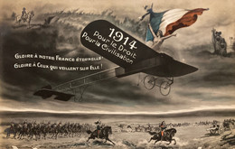 Militaria - Patriotisme - Marianne Dans Un Avion Guidant L’armée - Ww1 - 1914 Pour Le Droit Pour La Civilisation - Patrióticos