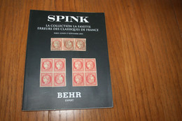 SPINK La Collection La Fayette (erreurs Des Classiques De France) BEHR Expert - Catalogues For Auction Houses