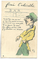 FINI L'ABSINTHE THEME ALCOOL DESSIN ILLUSTRATEUR E L 1914 CPA 2 SCANS - Other Illustrators