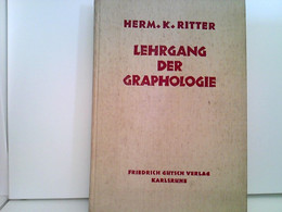 Lehrgang Der Graphologie In Briefen - Livres Scolaires