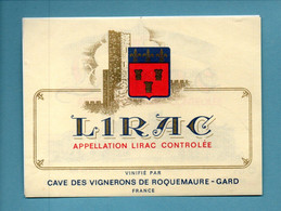 ÉTIQUETTE DE VIN . " LIRAC " . CAVE DES VIGNERONS DE ROQUEMAURE . GARD - Réf. N°33495 - - Languedoc-Roussillon