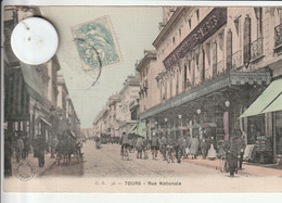 37 -Très Belle Carte Postale Ancienne De  TOURS    Rue Nationale - Tours