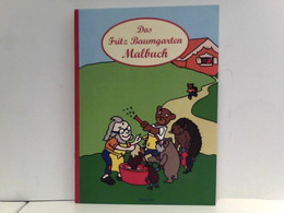 Das Fritz Baumgarten Malbuch - Sonstige & Ohne Zuordnung