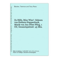 Zu Hilfe, Miss Wiss!: Gelesen Von Stefanie Stappenbeck, Musik Von Jan-Peter Pflug, 1 CD, Gesamtspielzeit: 45 M - CD