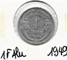 1 Franc  "Morlon" 1949  Alu TTB - 1 Franc
