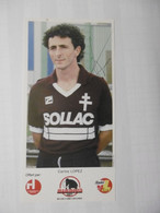 Football - Autographe Carlos LOPEZ Joueur Foot équipe FC METZ - Autógrafos