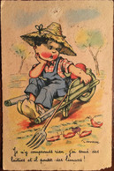 Cpa, écrite En 1944, Illustrateur, Signée L Gougeon, Illustration Enfant Jardinier Sur Brouette "Je N'y Comprends Rien.. - Gougeon
