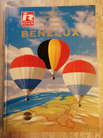 Livre - Destination Benelux - Storia