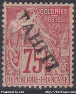 TAHITI : ALPHEE DUBOIS 75c ROSE N° 17 NEUF * GOMME AVEC CHARNIERE - COTE 165 € - Unused Stamps