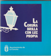 Libro La Coruña Brilla Con Luz Propia - Ayuntamiento De La Coruña, Presentado Por El Alcalde Francisco Vazquez - Poesía