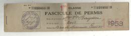 S.N.C.F. , Fascicule De Permis De Circulation ,1 ére Classe , 1951 Surchargé 1953, 2 Permis, 3 Scans, Frais Fr 1.95 E - Europa