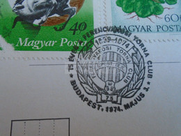 D187919 HUNGARY  Postcard   1974    Budapest - Ferencvárosi Torna Club FTC Fradi   75 Years Comm.  Soccer - Postmark Collection