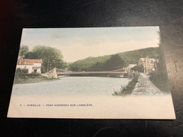 Aywaille Pont Suspendu Sur L’ambleve Vers 1905 - Aywaille