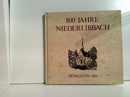 800 Jahre Niederlibbach. - Hessen