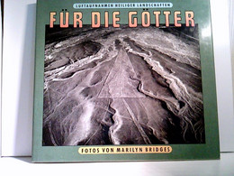 Für Die Götter : Luftaufnahmen Heiliger Landschaften. - Photographie