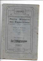 Lourdes Petite Histoire Des Apparitions 1924 - Religion