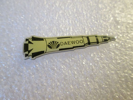 PIN'S    ESPACE  FUSÉE DAEWOO - Raumfahrt