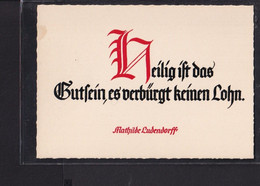 S47 /  Drittes Reich / Spruchkarte Mathilde Ludendorff / Heilig Ist Das.... - Other & Unclassified