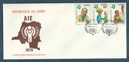 ⭐ Zaire - FDC - Premier Jour - Année Internationale De L'enfant - AIE - Kinshasa - 1979 ⭐ - 1971-1979