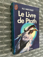 J’AI LU S.F. N° 463  LE LIVRE DE PTATH   A.E. VAN VOGT 1985 - J'ai Lu