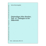 Geisterjäger John Sinclair; Teil: 13., Gefangen In Der Mikrowelt - CDs