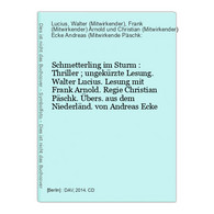 Schmetterling Im Sturm : Thriller ; Ungekürzte Lesung. - CDs
