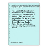 Jane Goodall & Dian Fossey : Unter Wilden Menschenaffen ; Spannung Für Alle Zwischen 8 Und 88 ; Inkl. Begleith - CD