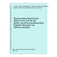 Thomas Balou Martin Liest Ethan Cross, Ich Bin Die Rache. - CDs