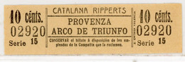 GSC 029 RIPPERTS - BILLETE LA CATALNA RIPPERTS - BARCELONA / 1900 / (TD - A SELEC) - Europe