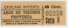 GSC 022 RIPPERTS - BILLETE LA CATALNA RIPPERTS - BARCELONA / 1900 / (TD - A SELEC) - Europe