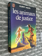J’AI LU S.F. N° 640  LES ANIMAUX DE JUSTICE  Albert HIGON  222 Pages - 1976 - J'ai Lu